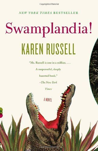 Swamplandia!, by Karen Russell