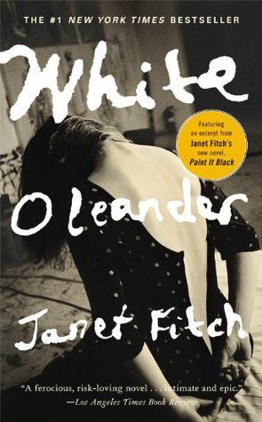 White Oleander, by Janet Fitch